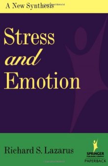 Stress and emotion: a new synthesis  