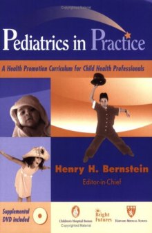 Pediatrics in Practice: A Health Promotion Curriculum for Child Health Professionals 