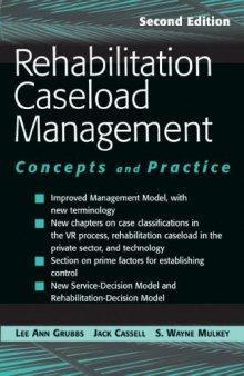Rehabilitation Caseload Management: Concepts and Practice, Second Edition (Springer Series on Rehabilitation)