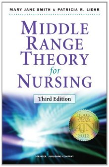 Middle Range Theory for Nursing: Third Edition