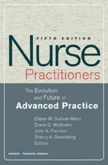 Nurse Practitioners: The Evolution and Future of Advanced Practice, 5th Edition  