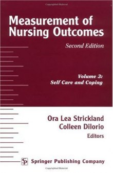 Measurement of Nursing Outcomes 2nd Ed Vol 3 - Self Care and Coping