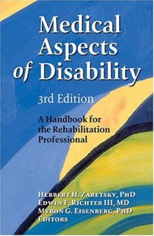Medical Aspects of Disability: A Handbook for the Rehabilitation Professional, 3rd Edition (Springer Series on Rehabilitation)