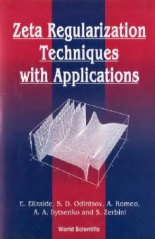 Zeta regularization techniques with applications