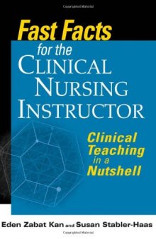Fast Facts for the Clinical Nurse Instructor: Clinical Teaching in a Nutshell