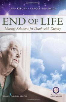 End of Life: Nursing Solutions for Death with Dignity