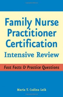 Family Nurse Practitioner Certification: Intensive Review