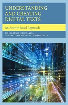 Understanding and creating digital texts : an activity-based approach