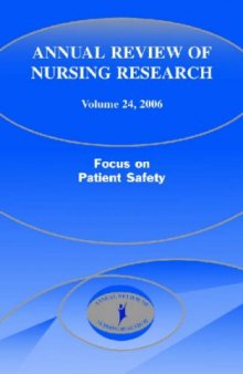 Annual Review of Nursing Research Volume 24: Focus on Patient Safety