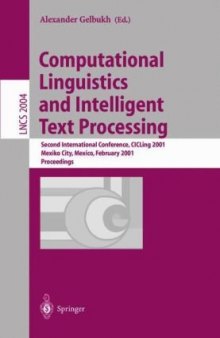 Computational Linguistics and Intelligent Text Processing: Second International Conference, CICLing 2001 Mexico City, Mexico, February 18–24, 2001 Proceedings