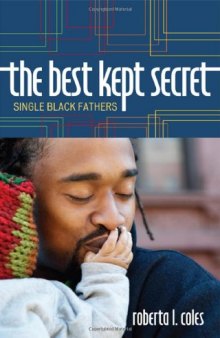 The Best Kept Secret: Single Black Fathers