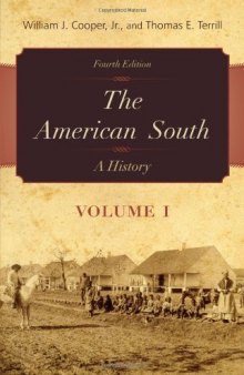 The American South Volume 1: A History, 4th edition