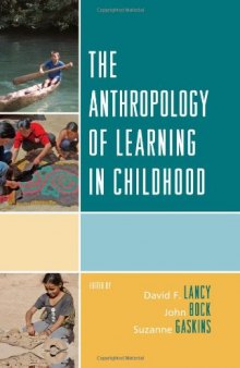 The anthropology of learning in childhood  