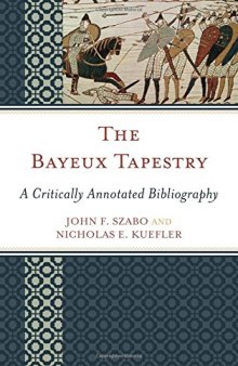 The Bayeux Tapestry : a critically annotated bibliography