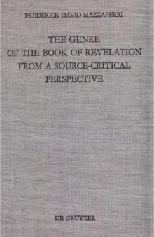 The Genre of the Book of Revelation from a Source-Critical Perspective