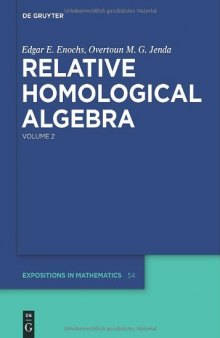 Relative Homological Algebra (De Gruyter Expositions in Mathematics)