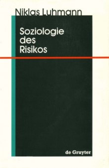 Soziologie Des Risikos