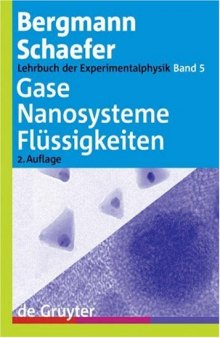 Lehrbuch der Experimentalphysik Bd. 5. Gase, Nanosysteme, Flüssigkeiten