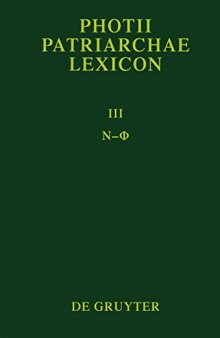 Photii Patriarchae Lexicon: N - O (German Edition)