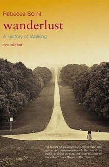 Wanderlust: a history of walking