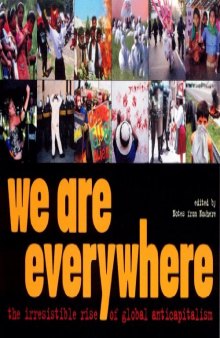 We Are Everywhere: The Irresistible Rise of Global Anti-Capitalism