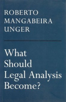 What Should Legal Analysis Become
