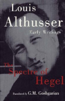 The Spectre of Hegel: Early Writings