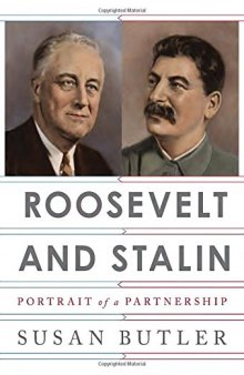 Roosevelt and Stalin : portrait of a partnership