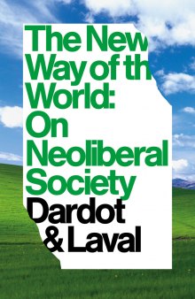 The New Way of the World: Neoliberal Society