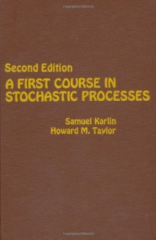 A First Course in Stochastic Processes
