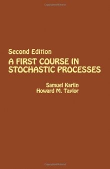 A First Course in Stochastic Processes, Second Edition