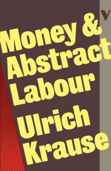 Money & Abstract Labour: On the Analytical Foundations of Political Economy
