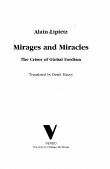 Mirages and Miracles: Crisis in Global Fordism