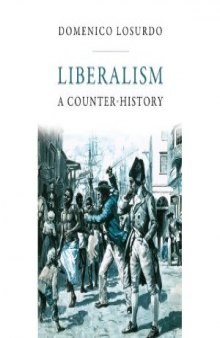 Liberalism: A Counter-History