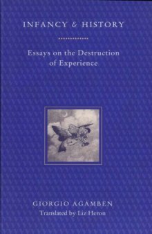 Infancy and history: the destruction of experience  