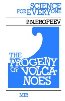 The Progeny of Volcanoes (Science for Everyone) 