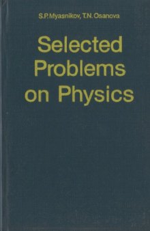 Selected Problems on Physics