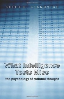What Intelligence Tests Miss: The Psychology of Rational Thought