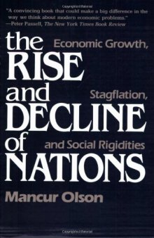 The Rise and Decline of Nations: Economic Growth, Stagflation, and Social Rigidities