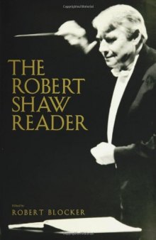 The Robert Shaw Reader