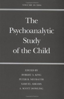The Psychoanalytic Study of the Child: Volume 59 (The Psychoanalytic Study of the Child Se)