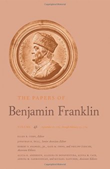 The Papers of Benjamin Franklin, Vol. 41: Volume 41: September 16, 1783, through February 29, 1784