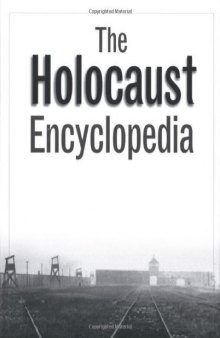 The Holocaust Encyclopedia 