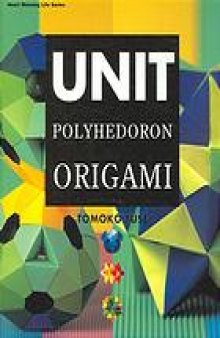 Unit polyhedoron origami