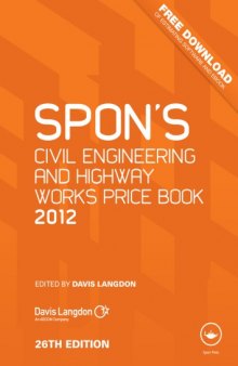 Spon's civil engineering and highway works price book. / 2012