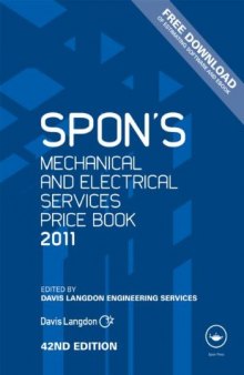 Spon's Mechanical and Electrical Services Price Book 2011, 42nd Edition