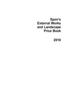 Spon’s External Works and Landscape Price Book 2010