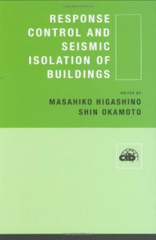 Response Control and Seismic Isolation of Buildings (Cib Proceedings)