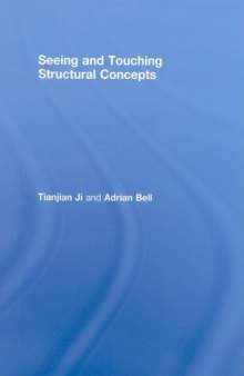 Seeing and Touching Structural Concepts  