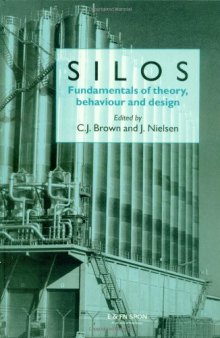 Silos: Fundamentals of theory, behaviour and design